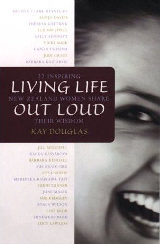 Living Life Out Loud by Kay Douglas